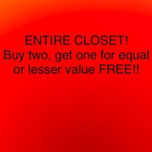 Closet clear out!!! Every item in my closet is now buy two get one free!